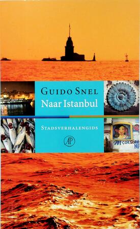 Naar Istanbul - Guido Snel Naar Istanbul - Guido Snel