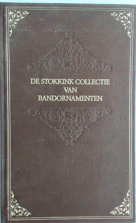 De Stokkink collectie van bandornamenten - Arie van Dongen