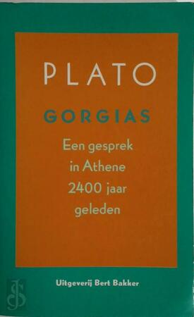 Gorgias - Plato, Jan van Gelder, Gerard Koolschijn