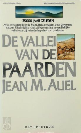 De vallei van de paarden - Jean M. Auel, [Vert.] G. Snoey