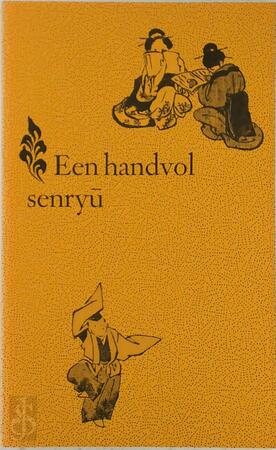 Een handvol senryū - H. Kerlen Een handvol senryū - H. Kerlen