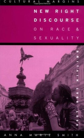 New Right Discourse on Race and Sexuality - Anna Marie Smith