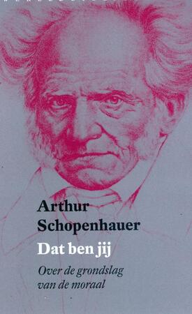 Dat ben jij - Arthur Schopenhauer Dat ben jij - Arthur Schopenhauer