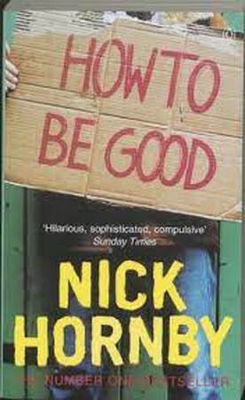 How to Be Good - Nick Hornby