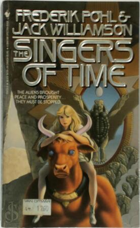 The Singers of Time - Frederik Pohl