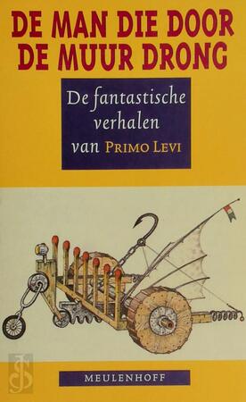 De man die door de muur drong - P. Levi