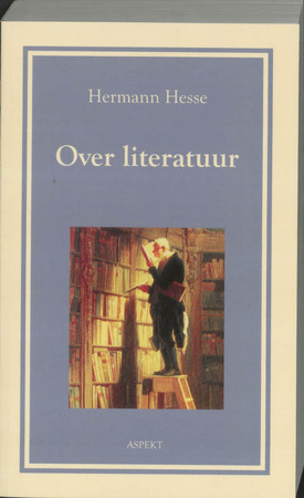 Over literatuur - Hermann Hesse Over literatuur - Hermann Hesse