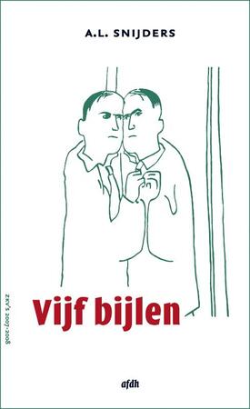 Vijf bijlen - A.L. Snijders Vijf bijlen - A.L. Snijders