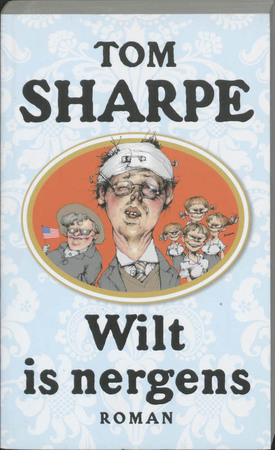 Wilt is nergens - T. Sharpe Wilt is nergens - T. Sharpe