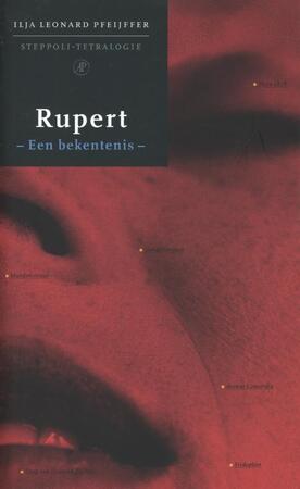 Rupert - Ilja Leonard Pfeijffer Rupert - Ilja Leonard Pfeijffer