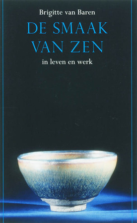 De smaak van zen - B. van Baren De smaak van zen - B. van Baren