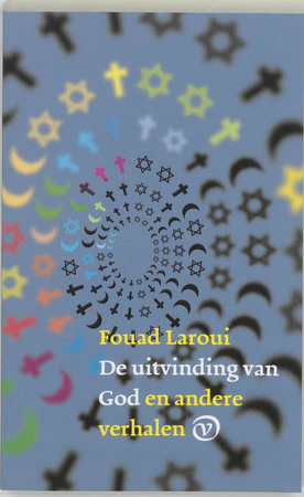 De uitvinding van God en andere verhalen - Fouad Laroui