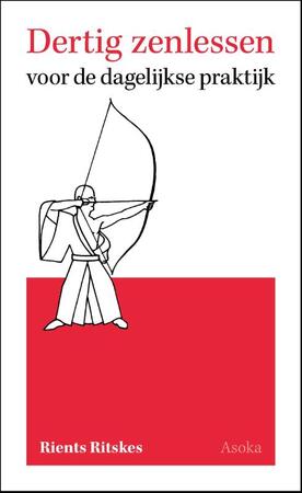 Dertig zenlessen - Rients Ritskes Dertig zenlessen - Rients Ritskes