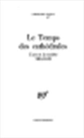 Le Temps des cathédrales - Georges Duby Le Temps des cathédrales - Georges Duby
