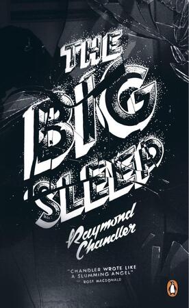 The Big Sleep - Raymond Chandler The Big Sleep - Raymond Chandler