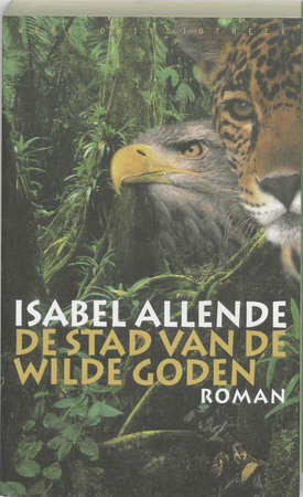 De stad van de wilde goden - Isabel Allende