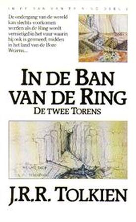 In de ban van de ring 2 - J.R.R. Tolkien In de ban van de ring 2 - J.R.R. Tolkien