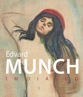 Edvard Munch – Im Dialog (ISBN 9783791378381)