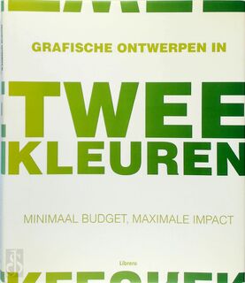 Grafische ontwerpen in twee kleuren - Lauren Hermele., Anja Llorella Oriol, Guido Vennix, Oscar Zoetman (ISBN 9789057649066)