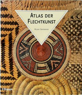 Atlas der Flechtkunst - Bryan Sentance (ISBN 9783258063263)