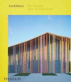 Architizer - Architizer (ISBN 9781838660666)