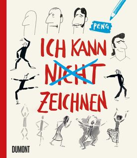 Ich kann (nicht) zeichnen - Peng (ISBN 9783832199982)