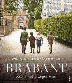 Brabant - Wim Daniëls, Gerard Kamp (ISBN 9789021344096)
