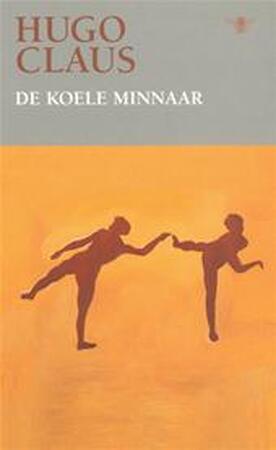 De koele minnaar - Hugo Claus De koele minnaar - Hugo Claus