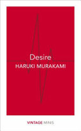 Desire - Haruki Murakami Desire - Haruki Murakami