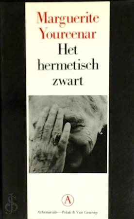 Het hermetisch zwart - Marguerite Yourcenar, Jenny Tuin Het hermetisch zwart - Marguerite Yourcenar, Jenny Tuin