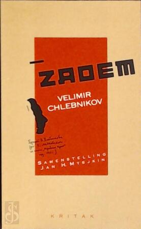 Zaoem - Viktor Vladimirovič Chlebnikov, Jan H. Mysjkin, Miriam Van Hee