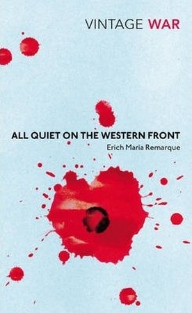 All Quiet on the Western Front - Erich Maria Remarque All Quiet on the Western Front - Erich Maria Remarque