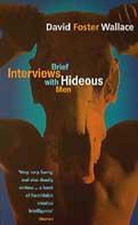 Brief Interviews with Hideous Men - david foster wallace Brief Interviews with Hideous Men - david foster wallace