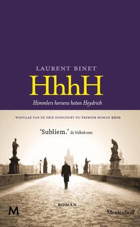 HhhH - Himmlers hersens heten Heydrich - Laurent Binet HhhH - Himmlers hersens heten Heydrich - Laurent Binet