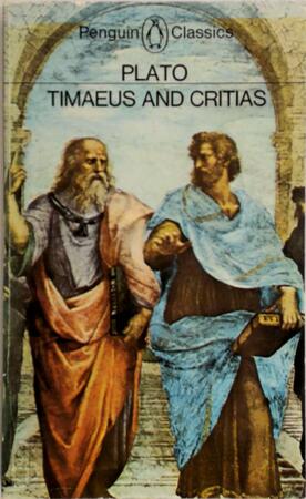 Timaeus and Critias - Plato Timaeus and Critias - Plato