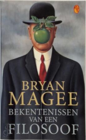 Bekentenissen van een filosoof - B. Magee Bekentenissen van een filosoof - B. Magee