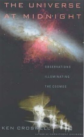 The Universe at Midnight - Ken Croswell