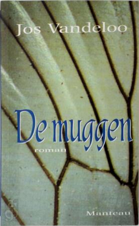 De muggen - Jos Vandeloo De muggen - Jos Vandeloo