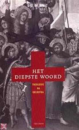 Het diepste woord - G.G. de Kruijf Het diepste woord - G.G. de Kruijf