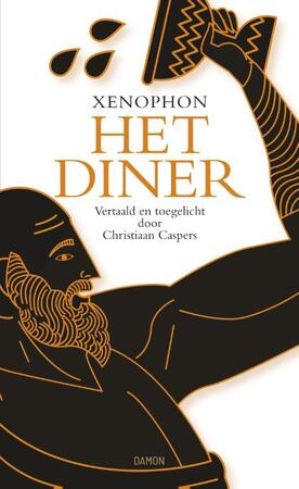 Xenophon, Het diner - Xenophon Xenophon, Het diner - Xenophon