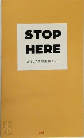 Stop here - William Kentridge Stop here - William Kentridge