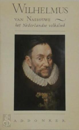 Wilhelmus van Nassouwe - Wilhelmus van Nassouwe -