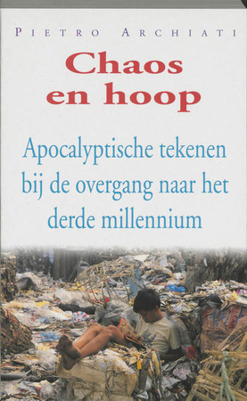 Chaos en hoop - Pietro Archiati Chaos en hoop - Pietro Archiati