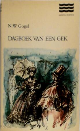 Dagboek van een gek - N.W. Gogol Dagboek van een gek - N.W. Gogol