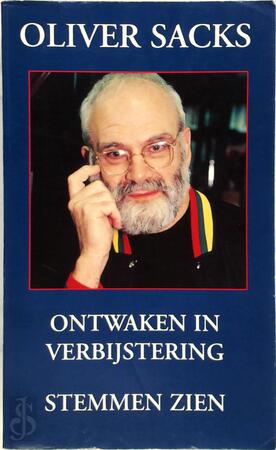 Ontwaken in verbijstering - Oliver Sacks, Jos den Bekker