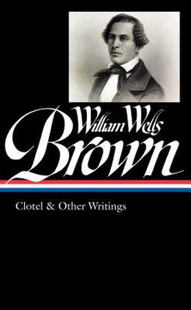 William Wells Brown - William Wells Brown William Wells Brown - William Wells Brown