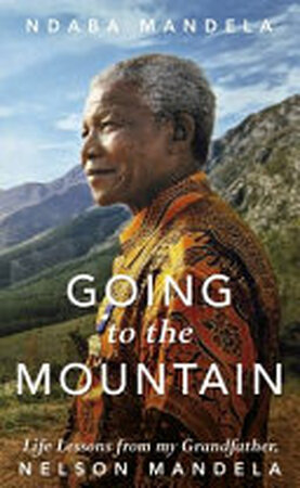 Going to the Mountain - Ndaba Mandela