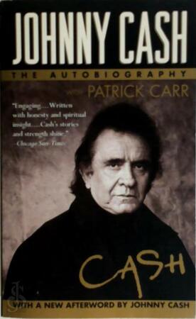 Cash - Johnny Cash, Patrick Carr Cash - Johnny Cash, Patrick Carr