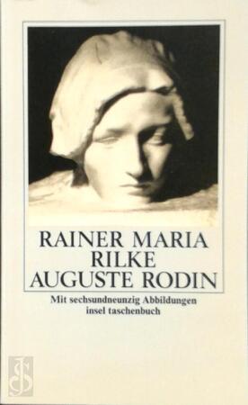 Auguste Rodin - Rainer Maria Rilke Auguste Rodin - Rainer Maria Rilke