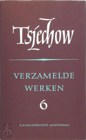 Verzamelde werken 6 - Anton P. Tsjechow Verzamelde werken 6 - Anton P. Tsjechow